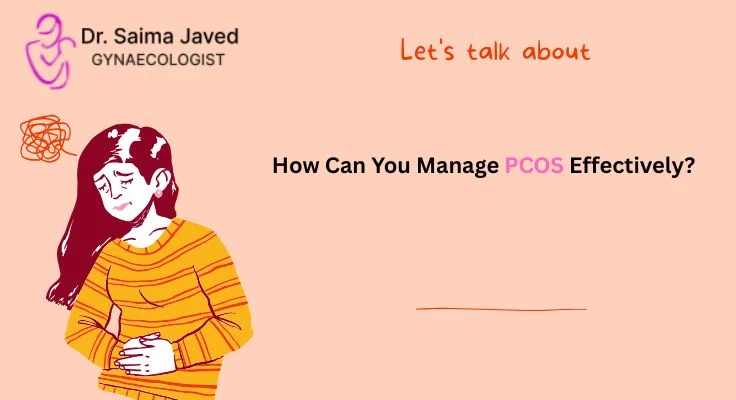 How Can You Manage PCOS Effectively?