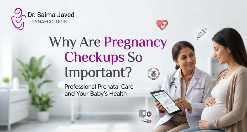 Why Are Pregnancy Checkups So Important?
